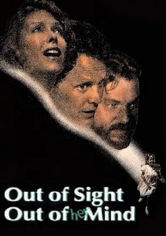 Out of Sight, Out of Mind