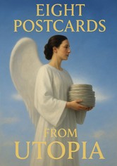 Eight postcards from utopia
