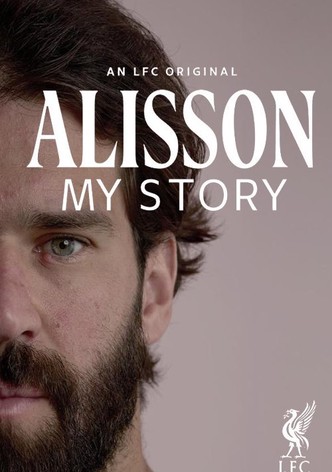 Alisson: My Story