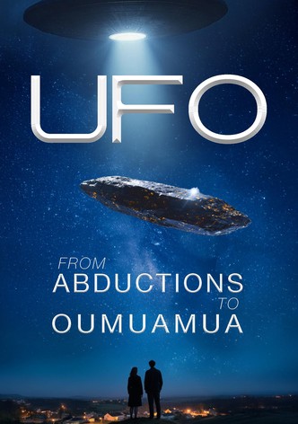 UFO from Abductions to Oumuamua