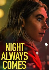 Night Always Comes