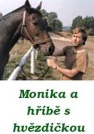 Monika a hříbě s hvězdičkou