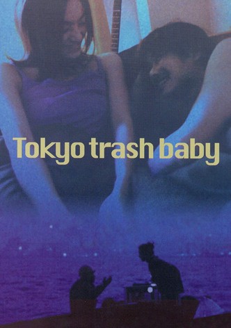 Tokyo Trash Baby