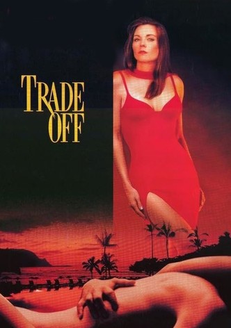 Trade Off