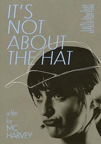 It's Not About the Hat