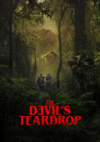 The Devil's Teardrop