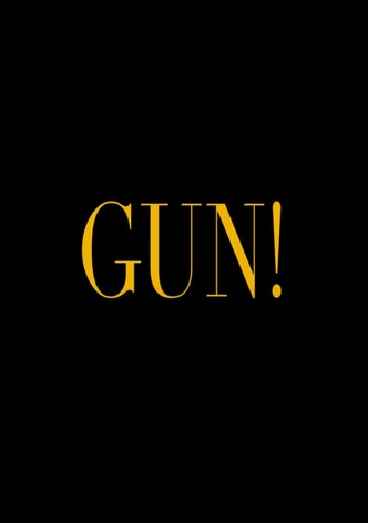Gun!