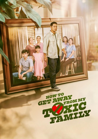 How to Get Away from My Toxic Family