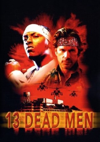 13 Dead Men