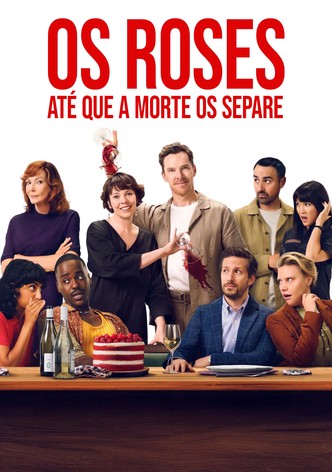 Os Roses: Até Que a Morte os Separe