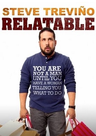 Steve Trevino: Relatable