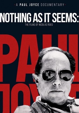 Nothing As It Seems: The Films of Nicolas Roeg