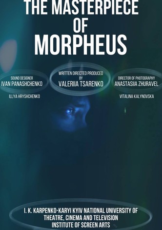 The Masterpiece of Morpheus