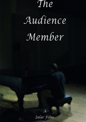 The Audience Member