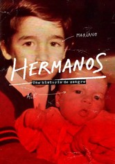 Hermanos, una historia de sangre