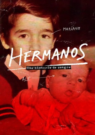 Hermanos, una historia de sangre