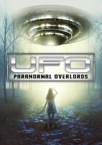 UFO: Paranormal Overlords