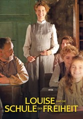 Louise und die Schule der Freiheit