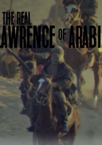The Real Lawrence Of Arabia