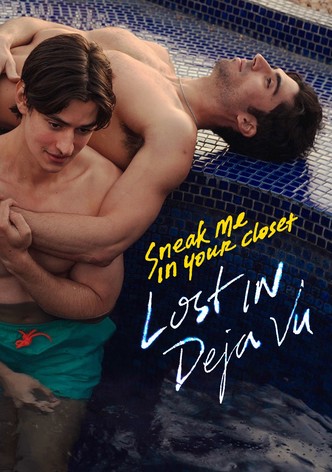 Sneak Me in Your Closet: Lost in Deja Vu