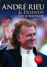 Andre Rieu : & Friends