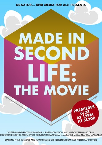 Made in Second Life: The Movie