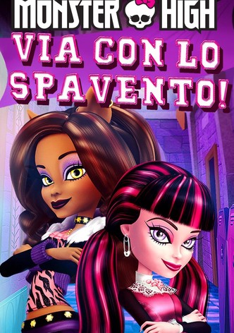 Monster High - Via con lo Spavento!