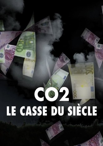 CO2 : le casse du siècle