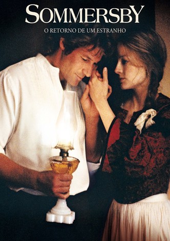 Sommersby, o Regresso de Um Estranho