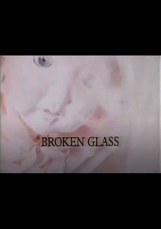 Broken Glass