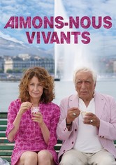 Aimons-nous vivants
