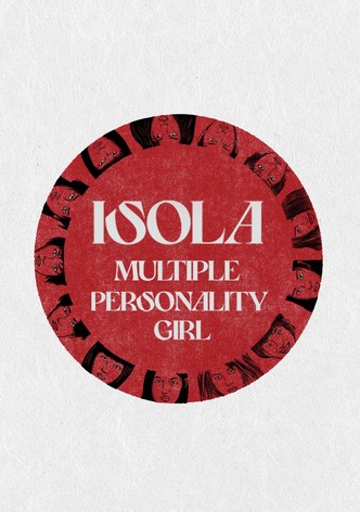 Isola: Multiple Personality Girl