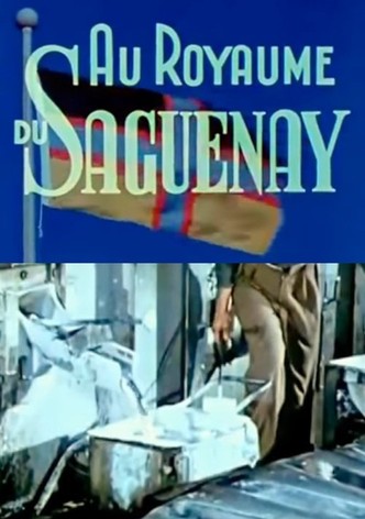 Au royaume du Saguenay