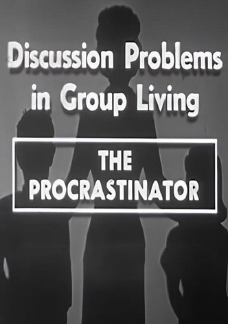 The Procrastinator