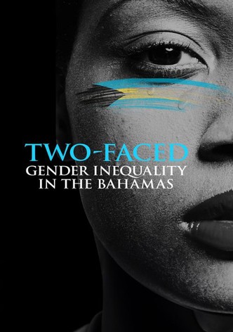 Two-Faced: Gender Inequality in the Bahamas