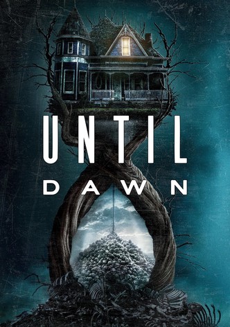 Until Dawn