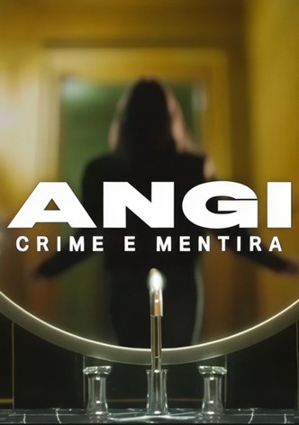 Angi: Crime e mentira