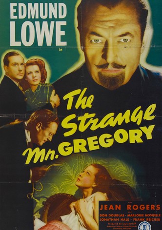The Strange Mr. Gregory