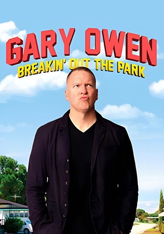 Gary Owen: Breakin' Out the Park