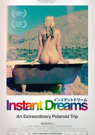 Instant Dreams