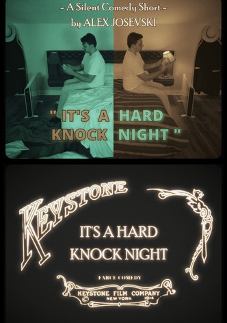It's A Hard Knock Night