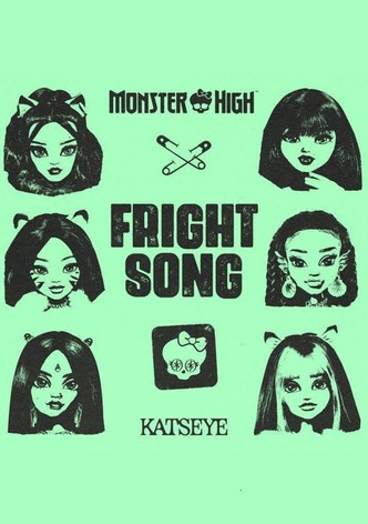 Monster High Fright Song