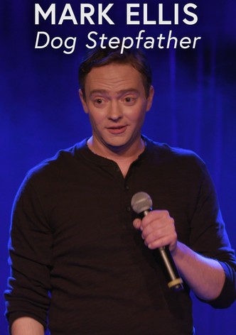 Mark Ellis: Dog Stepfather