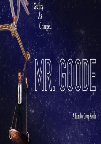 Introducing: Mr. Goode