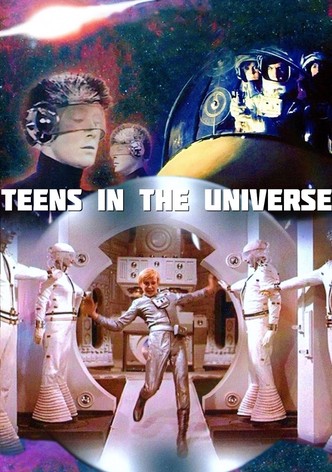 Teens in the Universe