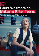 Laura Whitmore on Britain's Killer Teens