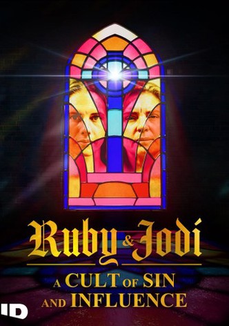 Jodi y Ruby: una secta de pecado y control