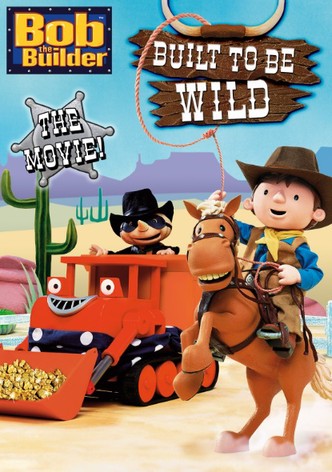 Bob der Baumeister - Abenteuer Im Wilden Westen
