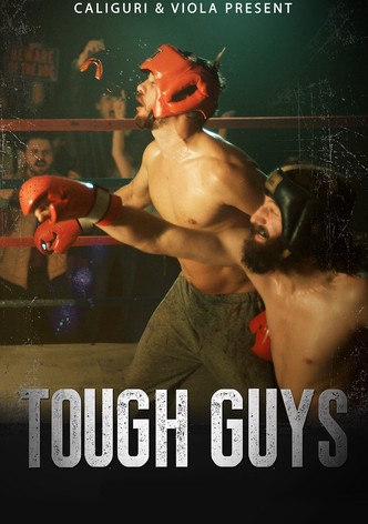 Tough Guys
