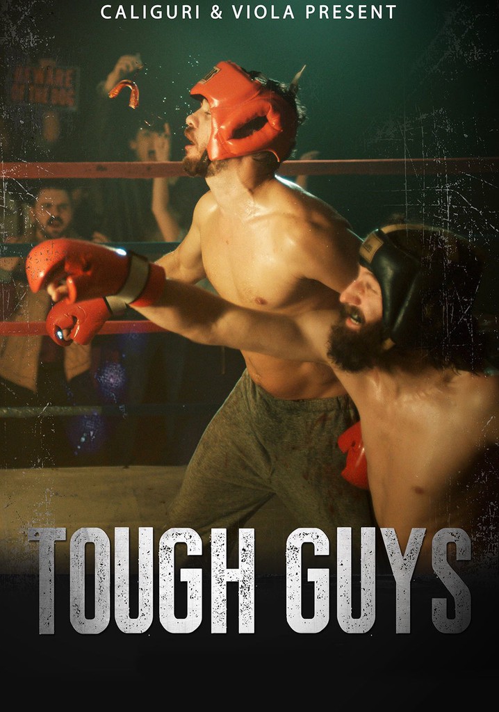 Tough Guys